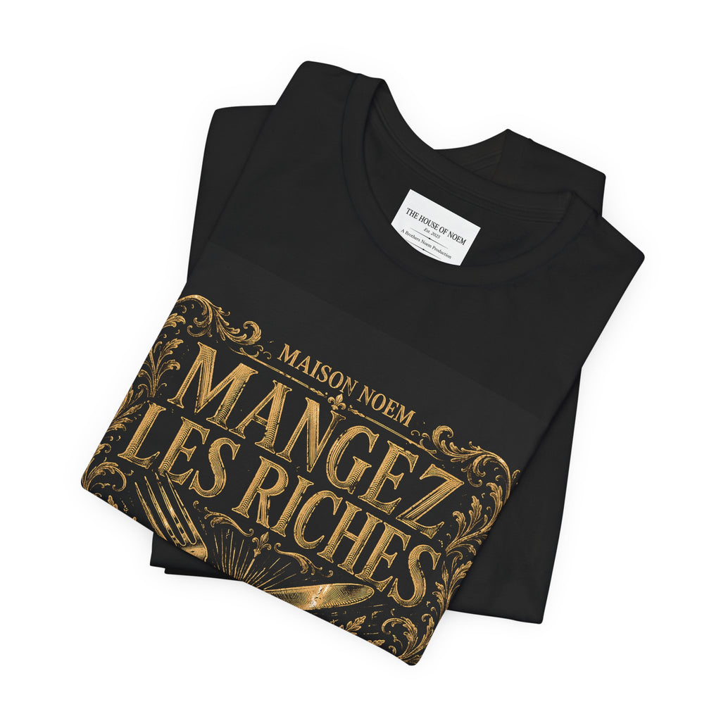 Mangez Les Riches - Maison Noem