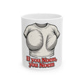 If You Noem You Noem - The Garden Collection 11 oz. Mug