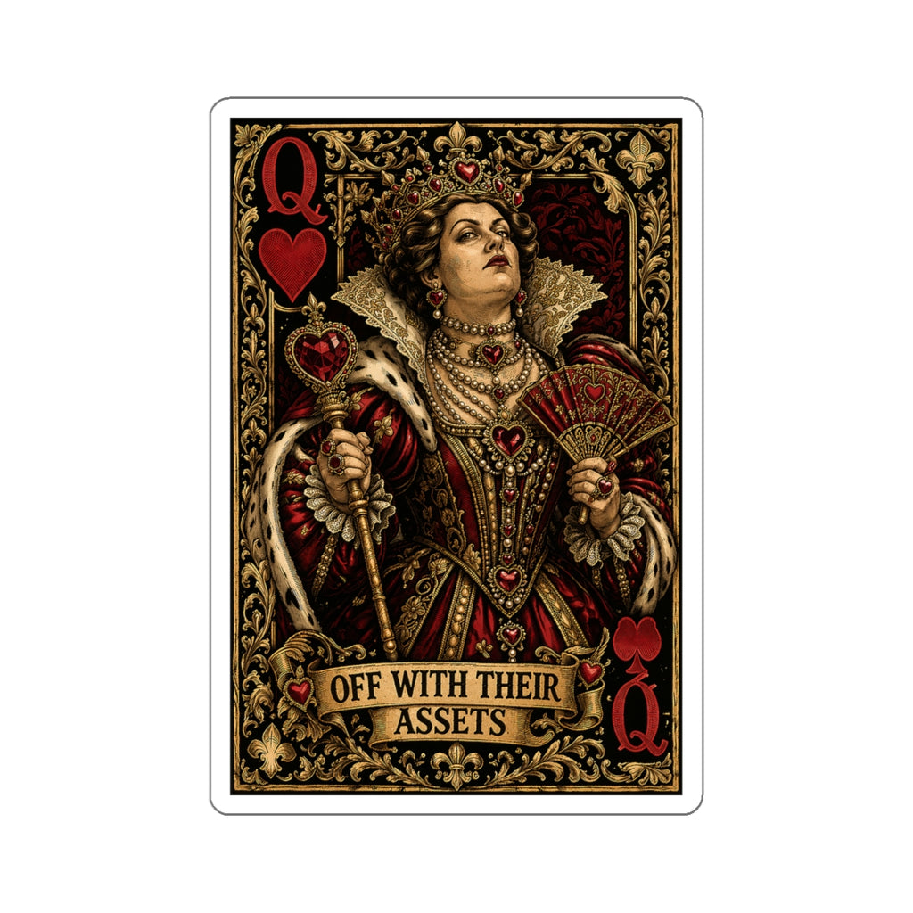 Off With Their Assets - Queen of Hearts - Die-Cut Sticker
