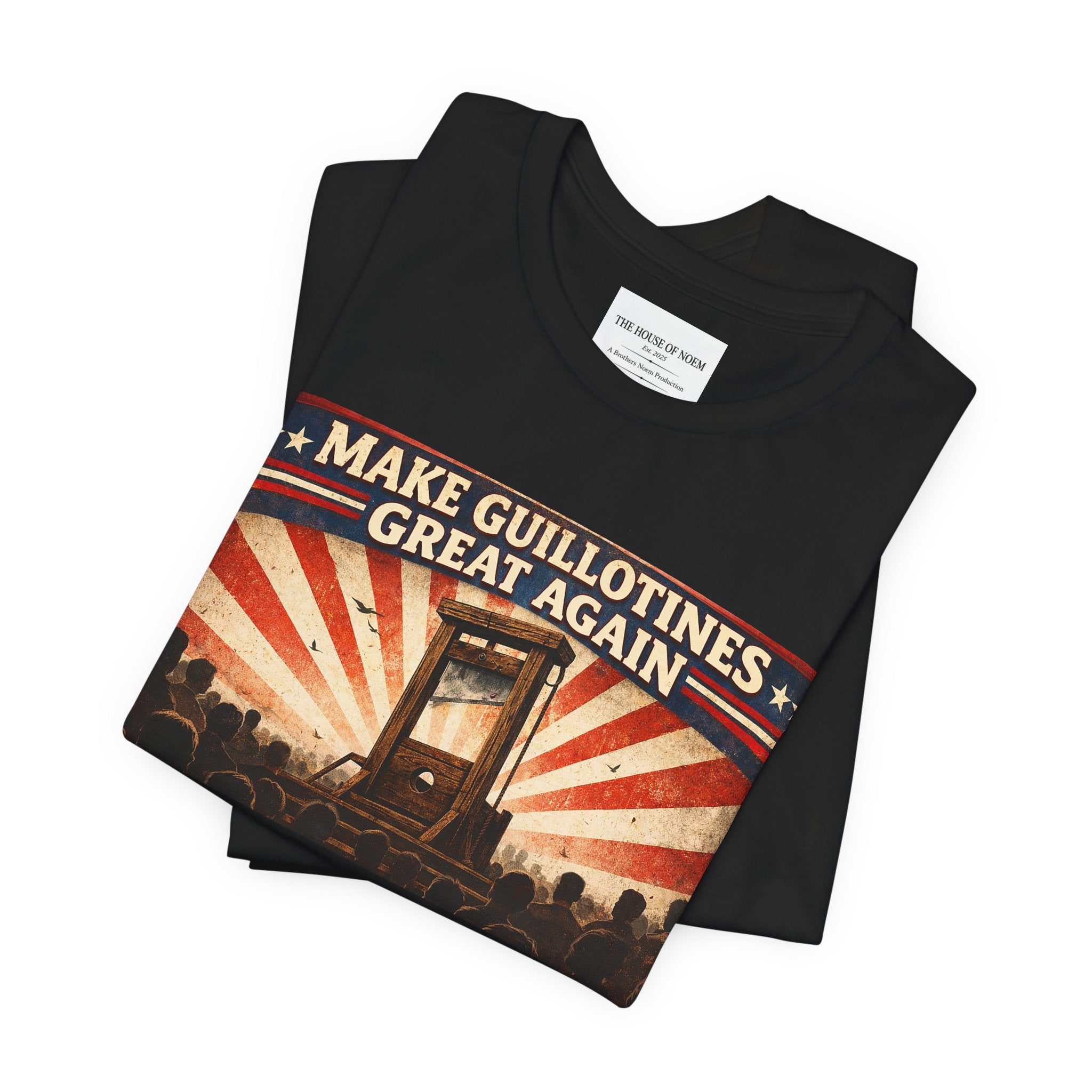 Make Guillotines Great Again
