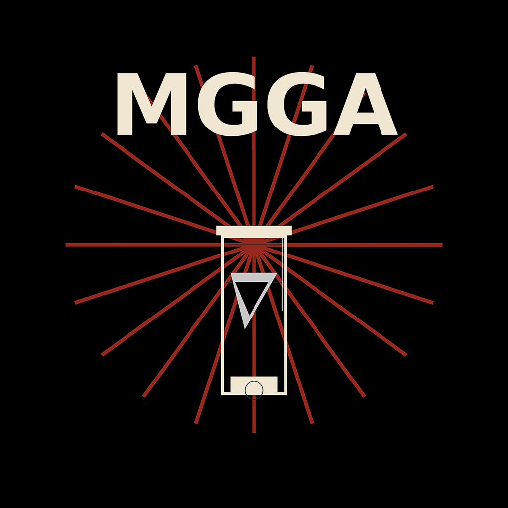 MGGA - Make Guillotines Great Again